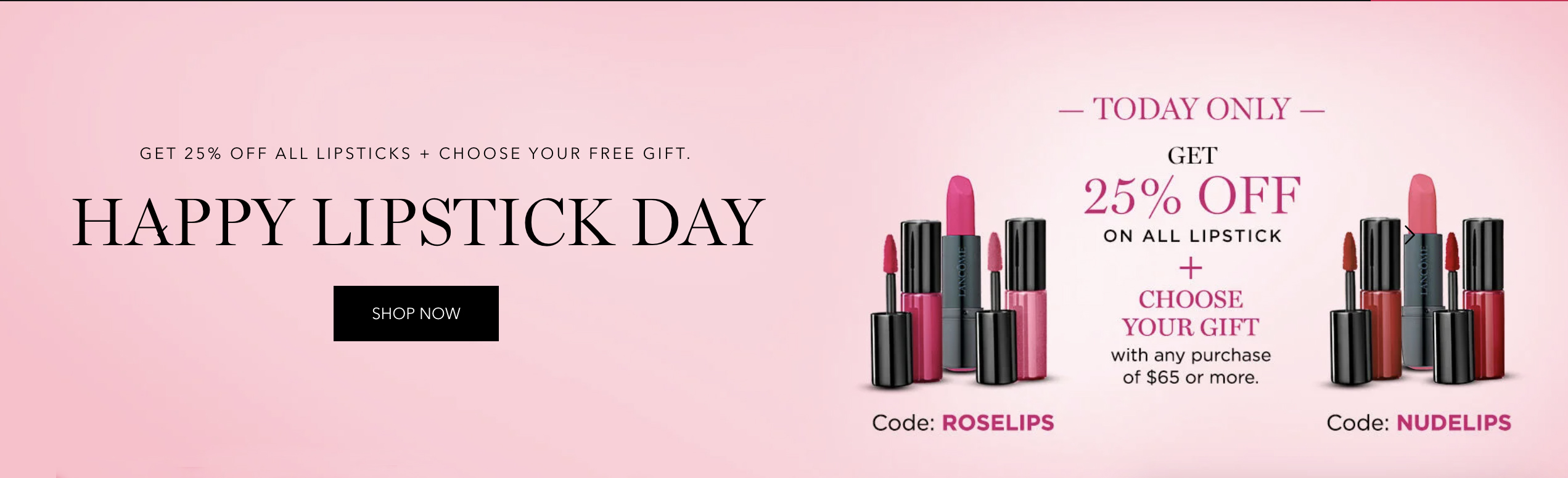 Lancome Canada 25 Off All Lipsticks Choose Your Free Gift W Purchase National Lipstick Day 2020 Canadian Deals Sale Promo Code