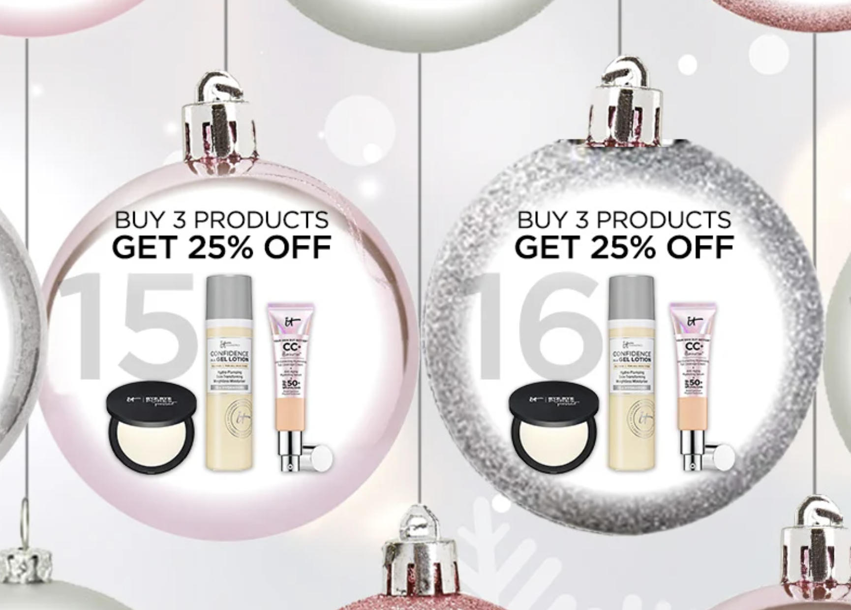 IT COSMETICS CANADA Holiday Advent Calendar; Buy 3 Products & Save 25