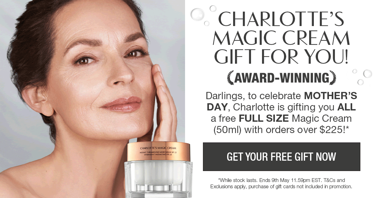 CHARLOTTE TILBURY CANADA Free Magic Cream For Mother s Day 2021