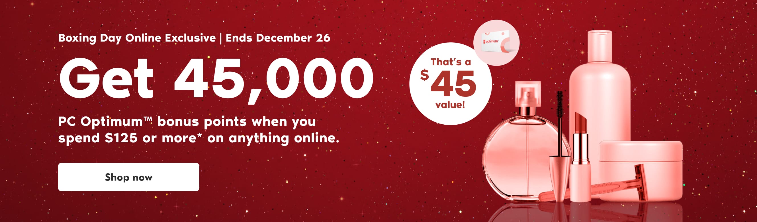 SHOPPERS DRUG MART CANADA 2021 Boxing Day Exclusive; Spend 125 & Get